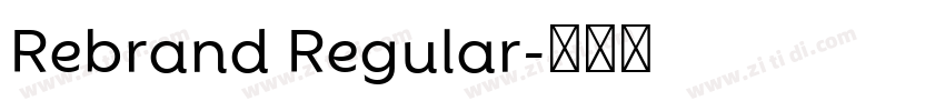 Rebrand Regular字体转换